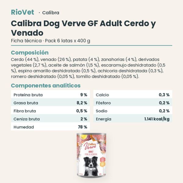Ficha técnica de Calibra Dog Verve Adult Cerdo y Venado Sin Cereales para Perros en Lata Pack 6x400 g: composición y componentes analíticos
